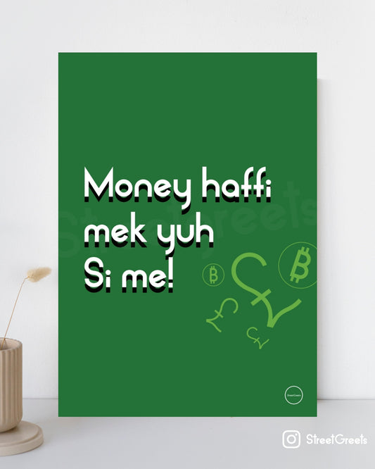 MONEY POSTER - Streetgreets