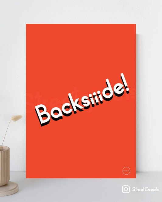 BACKSIIIDE POSTER - Streetgreets