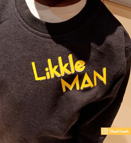 LIKKLE MAN SWEATSHIRT - Streetgreets