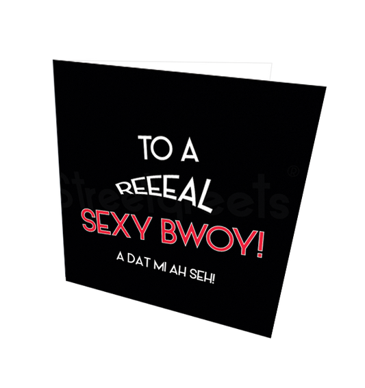 SEXYBWOY CARD - Streetgreets
