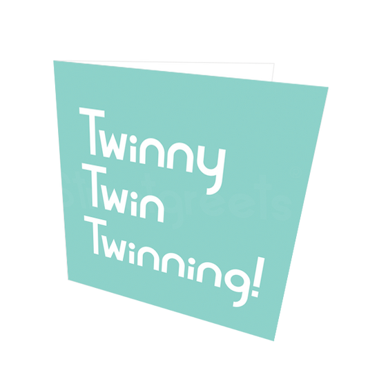 TWINNING CARD - Streetgreets