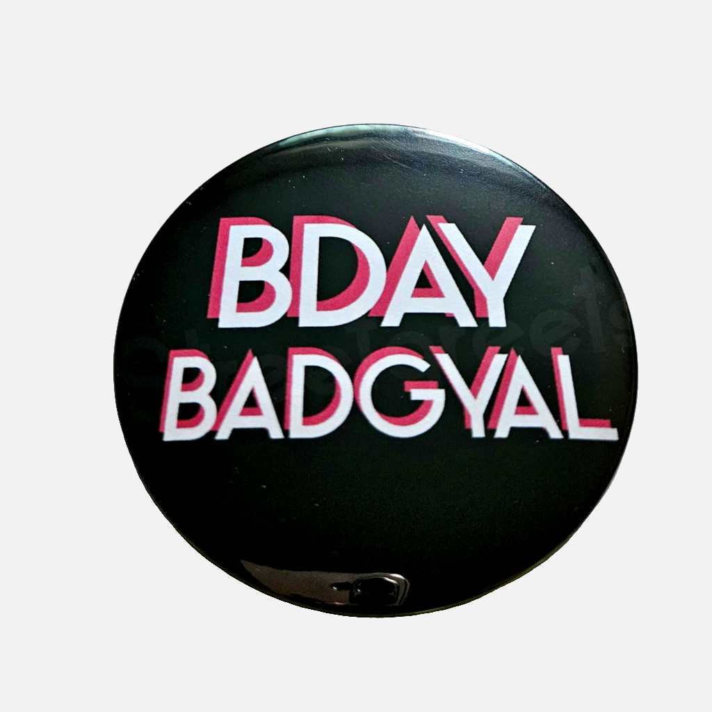 BDAY BADGYAL BADGE