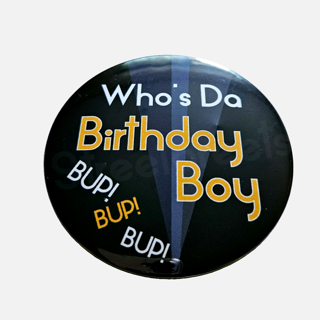 BIRTHDAY BOY BADGE