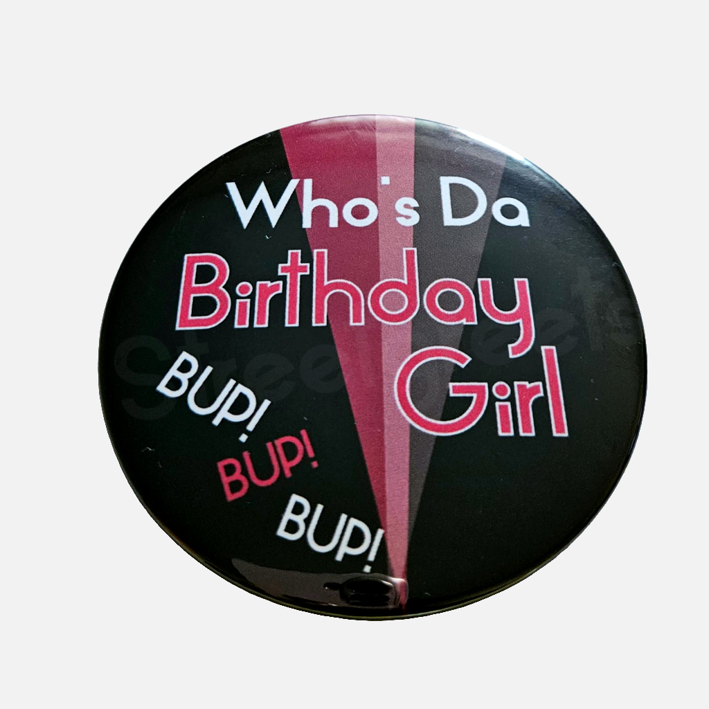 BIRTHDAY GIRL BADGE