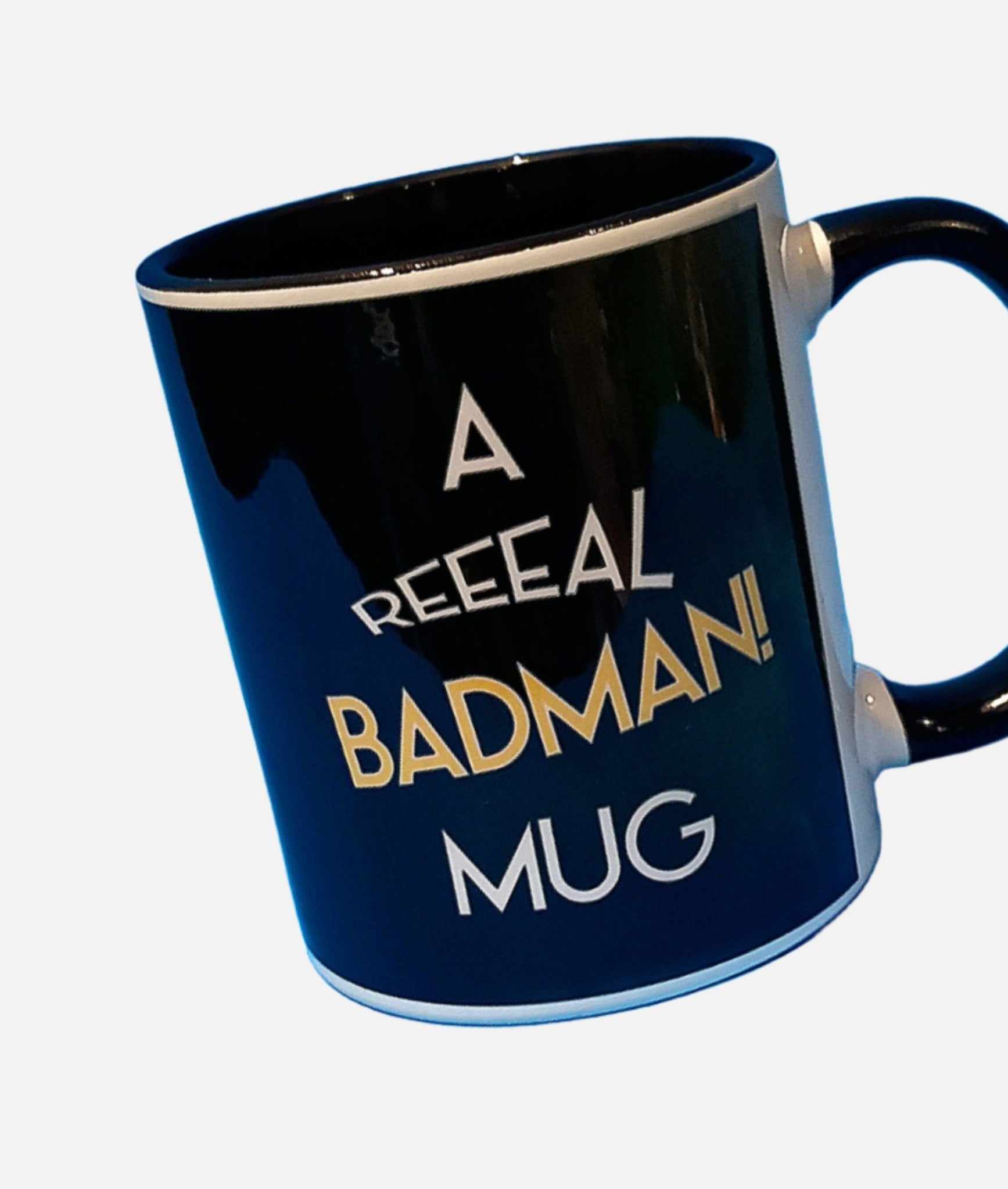 REAL BADMAN MUG - Streetgreets