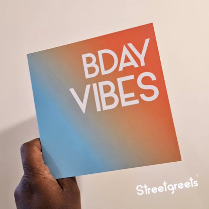 BDAY VIBES CARD