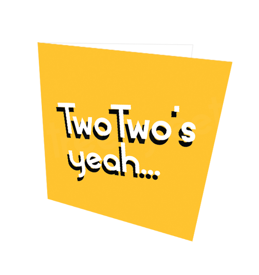 TWO TWOS CARD