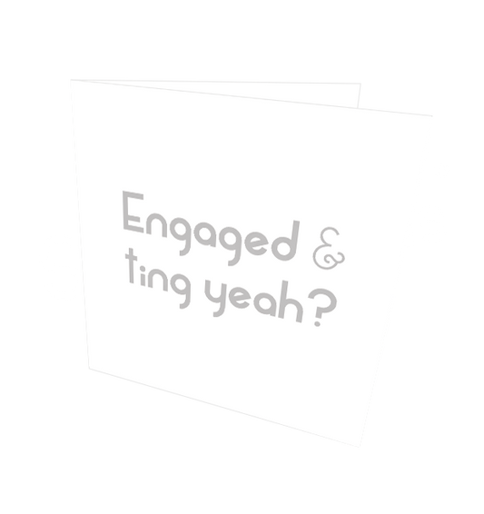 ENGAGED & TING CARD